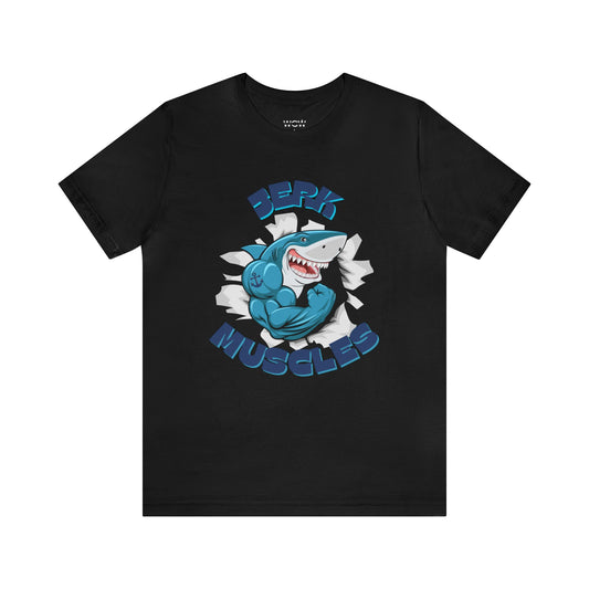 Jerk Muscles Tee